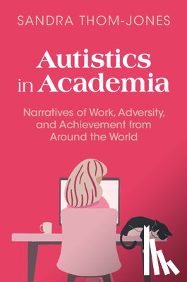 Thom-Jones, Sandra (University of Wollongong - Autistics in Academia