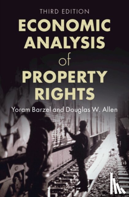 Barzel, Yoram (University of Washington), Allen, Douglas W. (Simon Fraser University - Economic Analysis of Property Rights