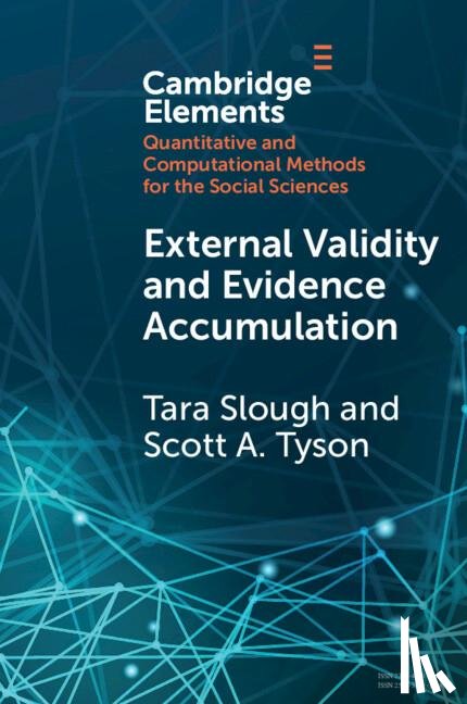 Slough, Tara (New York University), Tyson, Scott A. (University of Rochester - External Validity and Evidence Accumulation