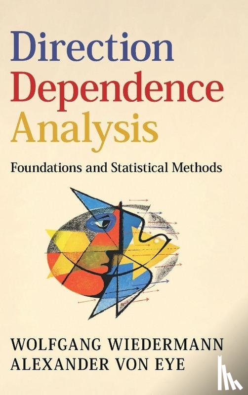 Wiedermann, Wolfgang (University of Missouri, von Eye, Alexander (Michigan State University) - Direction Dependence Analysis