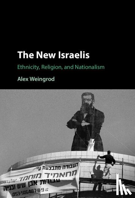 Weingrod, Alex (Ben-Gurion University of the Negev - The New Israelis