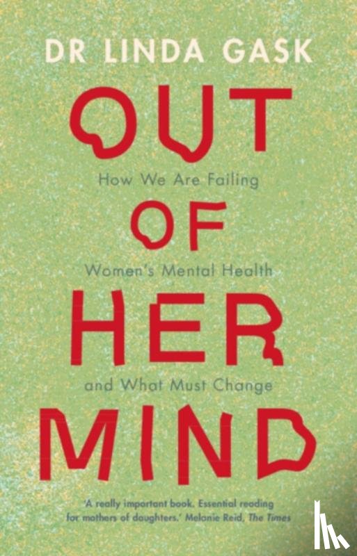 Gask, Linda (University of Manchester) - Out of Her Mind