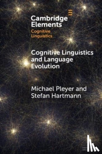 Pleyer, Michael (Nicolaus Copernicus University in Torun), Hartmann, Stefan (Heinrich Heine University Dusseldorf) - Cognitive Linguistics and Language Evolution
