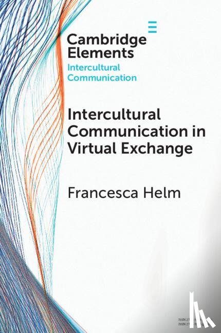 Helm, Francesca (University of Padova - Intercultural Communication in Virtual Exchange