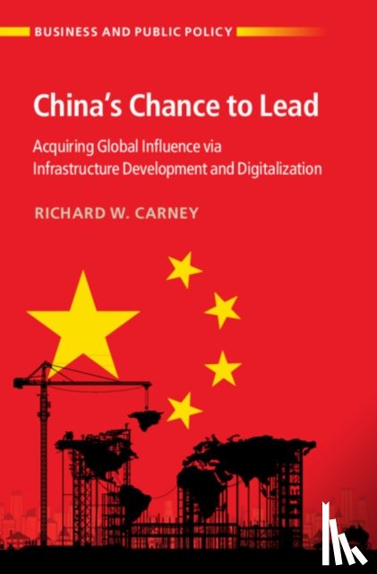 Carney, Richard W. (The Chinese University of Hong Kong) - China's Chance to Lead