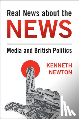 Newton, Kenneth (University of Southampton) - Real News about the News
