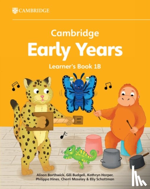 Borthwick, Alison, Budgell, Gill, Harper, Kathryn, Hines, Philippa - Cambridge Early Years Learner's Book 1B
