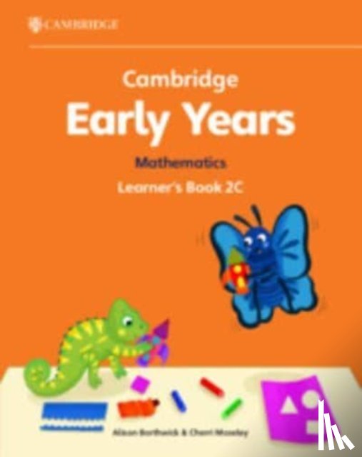 Borthwick, Alison, Moseley, Cherri - Cambridge Early Years Mathematics Learner's Book 2C