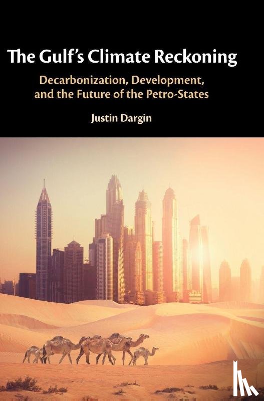 Dargin, Justin (University of Oxford) - The Gulf's Climate Reckoning
