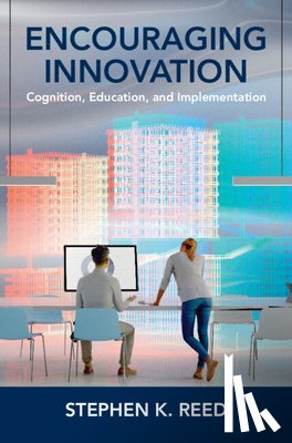 Reed, Stephen K. (San Diego State University) - Encouraging Innovation
