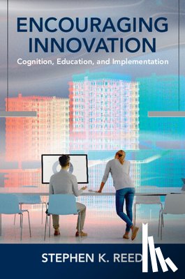 Reed, Stephen K. (San Diego State University) - Encouraging Innovation