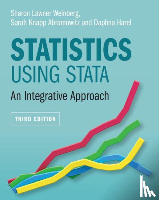 Weinberg, Sharon Lawner (New York University), Abramowitz, Sarah Knapp (Drew University, Harel, Daphna (New York University) - Statistics Using Stata