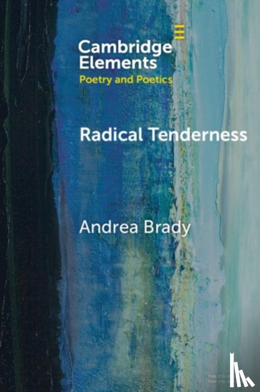 Brady, Andrea (Queen Mary University of London) - Radical Tenderness