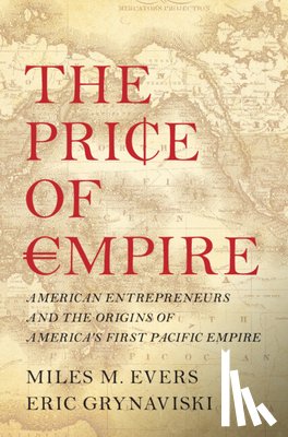 Evers, Miles M. (University of Connecticut), Grynaviski, Eric (George Washington University - The Price of Empire