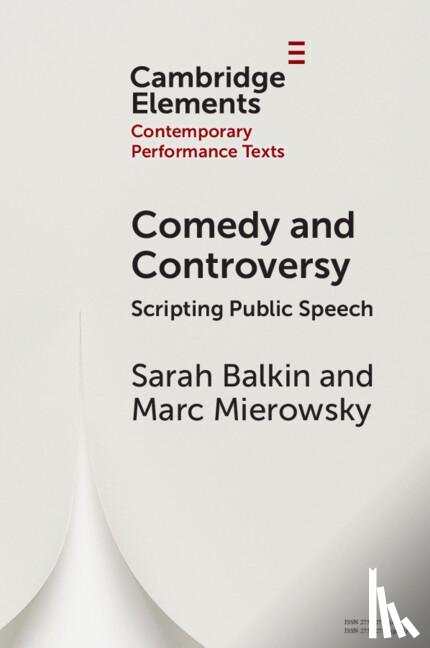 Balkin, Sarah (University of Melbourne), Mierowsky, Marc (University of Melbourne) - Comedy and Controversy