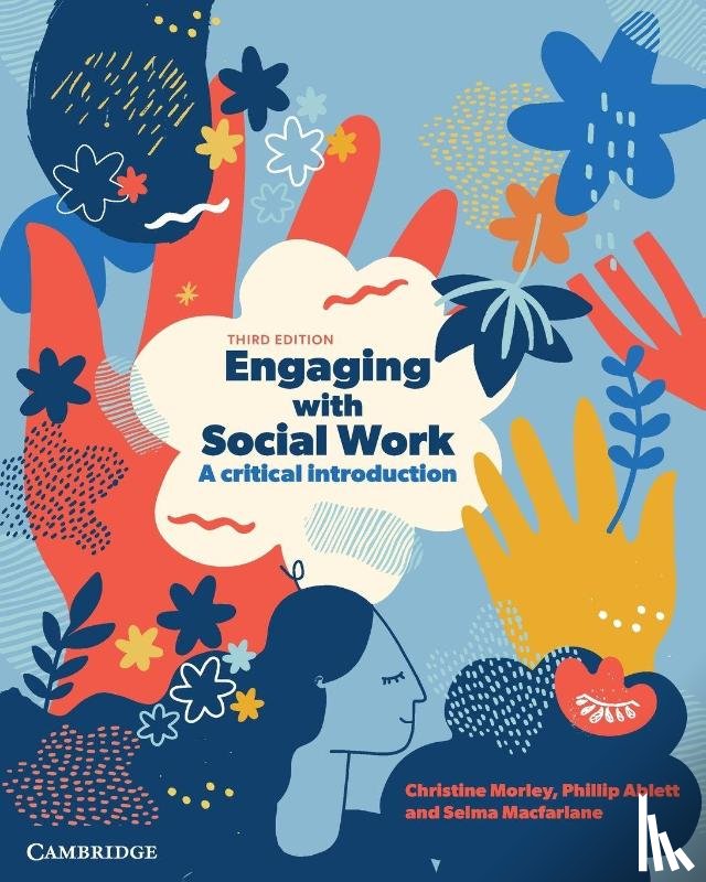 Morley, Christine (Queensland University of Technology), Ablett, Phillip (Queensland University of Technology), Macfarlane, Selma (Deakin University - Engaging with Social Work
