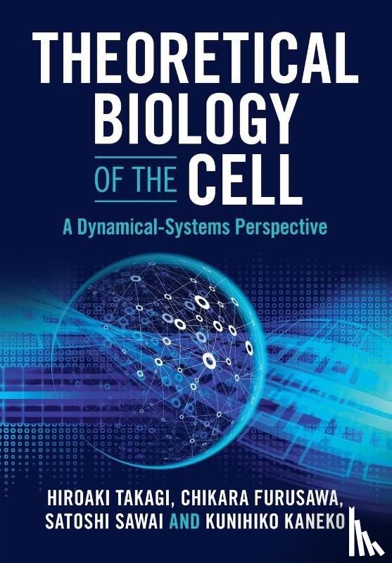 Takagi, Hiroaki (Nara Medical University), Furusawa, Chikara (The University of Tokyo), Sawai, Satoshi (The University of Tokyo), Kaneko, Kunihiko (Copenhagen University) - Theoretical Biology of the Cell