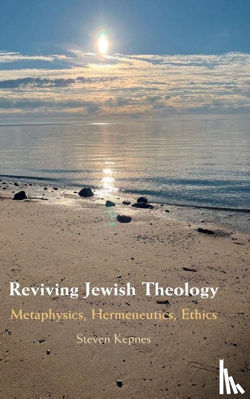Kepnes, Steven (Colgate University - Reviving Jewish Theology