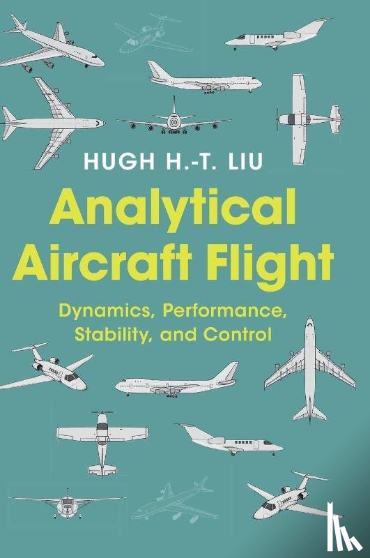 Liu, Hugh H.-T. (University of Toronto) - Analytical Aircraft Flight