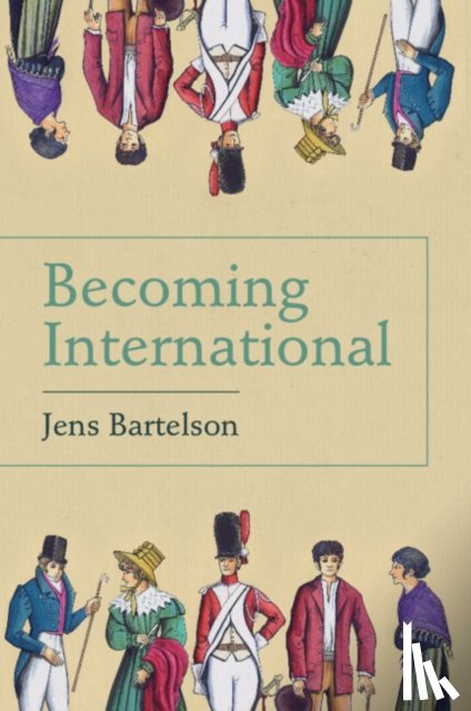 Bartelson, Jens (Lunds Universitet - Becoming International