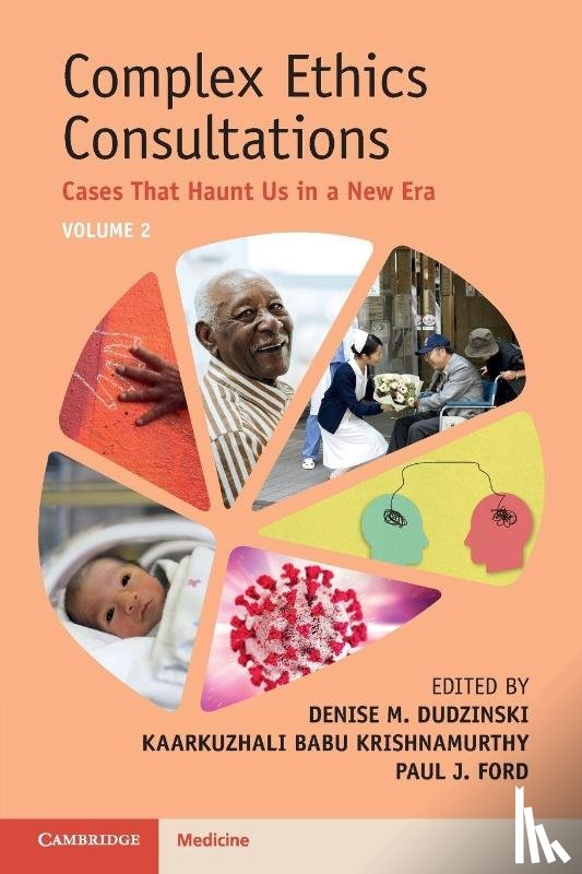  - Complex Ethics Consultations: Volume 2