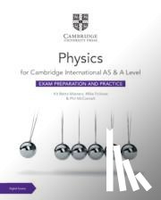 Betts-Masters, Kit, Follows, Mike, McComish, Phil - Cambridge International AS & A Level Physics Exam Preparation and Practice with Digital Access (2 Years)