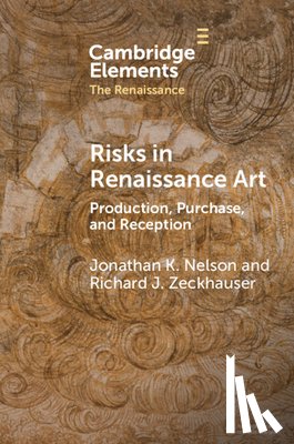 Nelson, Jonathan K. (Syracuse University, Zeckhauser, Richard J. (Harvard University - Risks in Renaissance Art