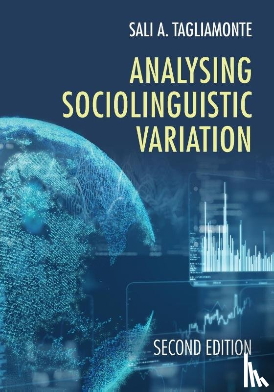 Tagliamonte, Sali A. (University of Toronto) - Analysing Sociolinguistic Variation