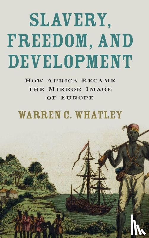 Whatley, Warren C. (University of Michigan - Slavery, Freedom, and Development