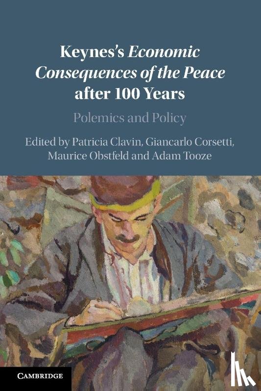  - Keynes's Economic Consequences of the Peace after 100 Years