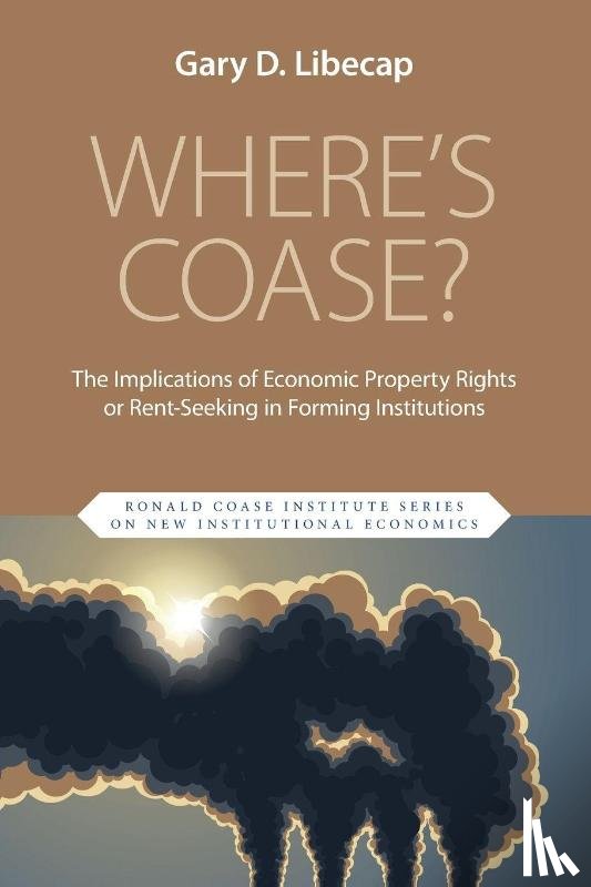 Libecap, Gary D. (University of California - Where's Coase?