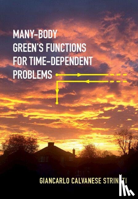Strinati, Giancarlo Calvanese (Universita di Camerino) - Many-Body Green's Functions for Time-Dependent Problems
