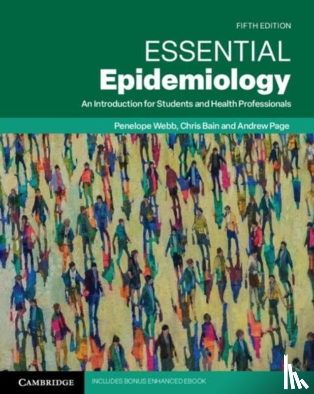 Webb, Penny, Bain, Chris, Page, Andrew - Essential Epidemiology
