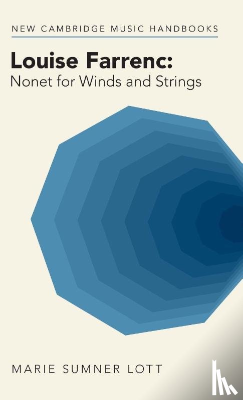Sumner Lott, Marie (Georgia State University) - Louise Farrenc: Nonet for Winds and Strings