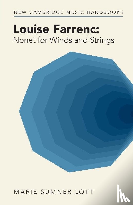 Sumner Lott, Marie (Georgia State University) - Louise Farrenc: Nonet for Winds and Strings