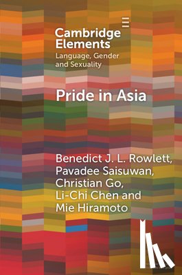Rowlett, Benedict J. L. (Hong Kong Baptist University), Saisuwan, Pavadee (Chulalongkorn University), Go, Christian (University of the Philippines), Chen, Li-Chi (Kazimierz Wielki University) - Pride in Asia