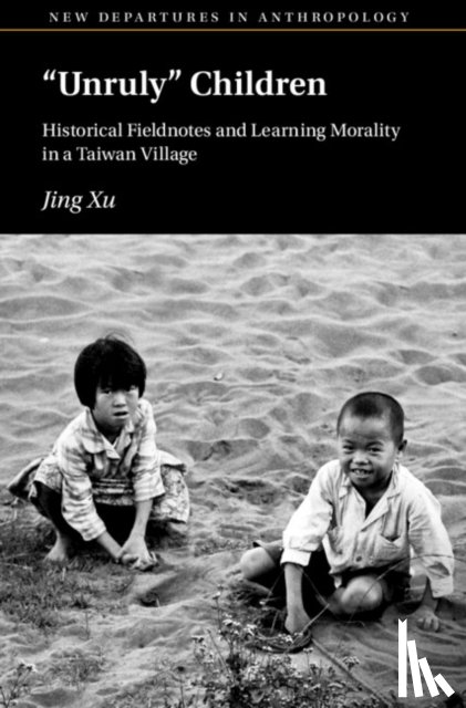 Xu, Jing (University of Washington) - ‘Unruly’ Children