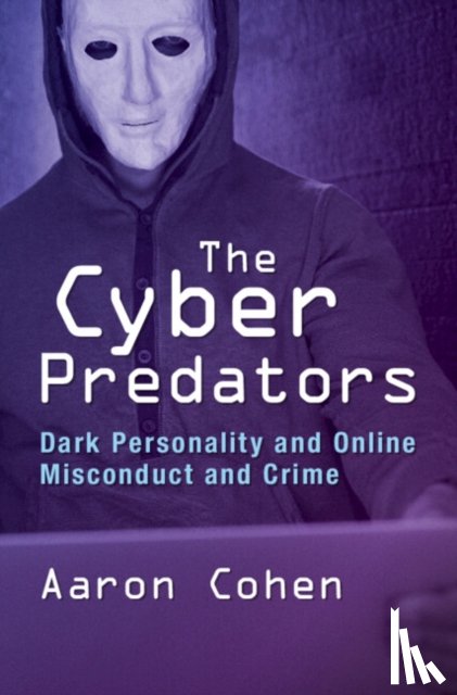Cohen, Aaron (University of Haifa) - The Cyber Predators