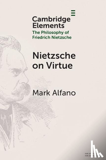 Alfano, Mark (Macquarie University - Nietzsche on Virtue