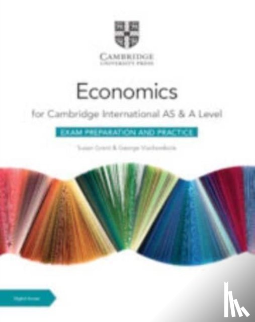 Vlachonikolis, George, Grant, Susan - Cambridge International AS & A Level Economics Exam Preparation and Practice with Digital Access (2 Years)