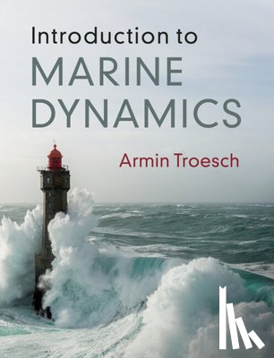 Troesch, Armin W. (University of Michigan - Introduction to Marine Dynamics