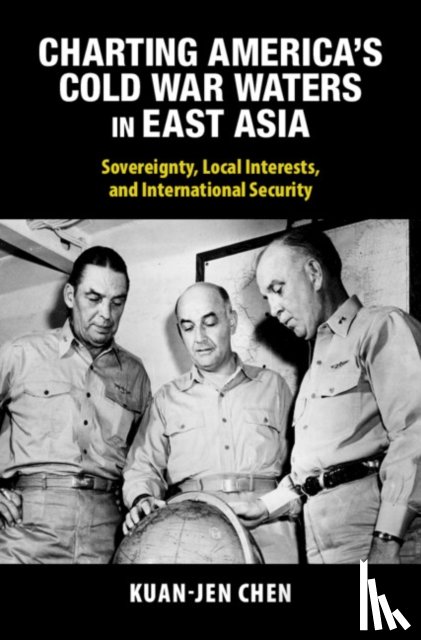 Chen, Kuan-Jen (Academia Sinica - Charting America's Cold War Waters in East Asia