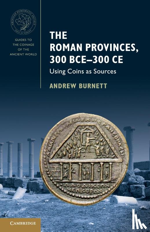 Burnett, Andrew (British Museum - The Roman Provinces, 300 BCE–300 CE