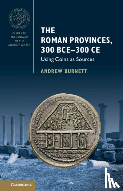 Burnett, Andrew (British Museum - The Roman Provinces, 300 BCE–300 CE