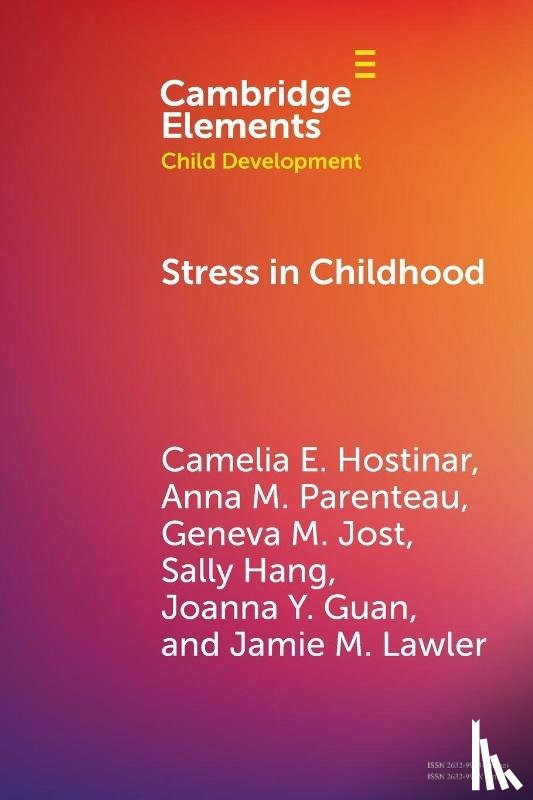 Hostinar, Camelia E. (University of California, Parenteau, Anna M. (University of California, Jost, Geneva M. (University of California, Hang, Sally (University of California - Stress in Childhood