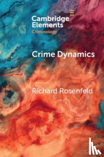 Rosenfeld, Richard (University of Missouri - Crime Dynamics