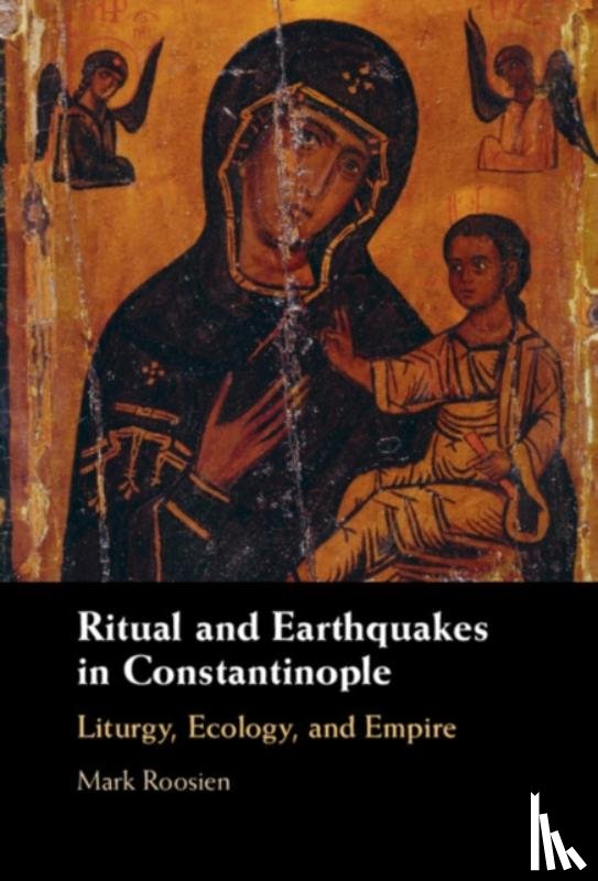Roosien, Mark (Yale University - Ritual and Earthquakes in Constantinople