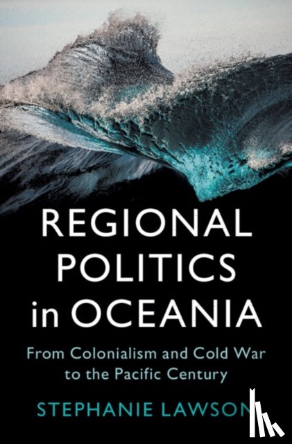 Lawson, Stephanie (Macquarie University - Regional Politics in Oceania