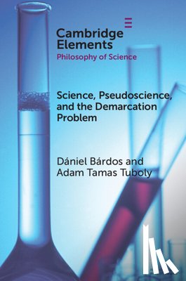 Bardos, Daniel (Budapest University of Technology and Economics), Tuboly, Adam Tamas (University of Pecs) - Science, Pseudoscience, and the Demarcation Problem