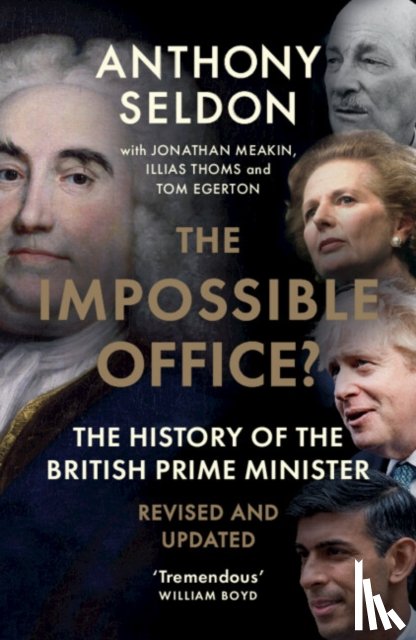 Seldon, Anthony (University of Buckingham) - The Impossible Office?